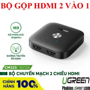 bo-gop-hdmi-2-vao-1-cao-cap-ho-tro-4k60hz-ugreen-80126