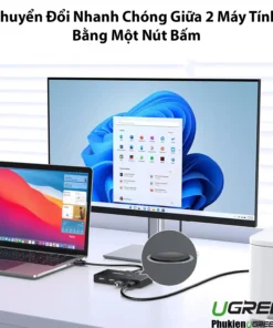 Chuyển đổi nhanh giữa 2 máy tính bằng một nút bấm với thiết bị chia sẻ USB Ugreen 30767 30768