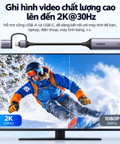 Card Video Capture HDMI to USB-C Ugreen 15389 CM629 — 2K@30Hz, USB 3.0 Type-C 10 UGREEN 15389 CM629 hỗ trợ ghi hình 2K@30Hz hoặc 1080P@60Hz qua USB-A và USB-C