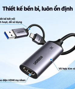Card Video Capture HDMI to USB-C Ugreen 15389 CM629 — 2K@30Hz, USB 3.0 Type-C 8 Card capture HDMI UGREEN 15389 CM629 với USB-A, USB-C, cổng HDMI đầu vào và vỏ hợp kim nhôm
